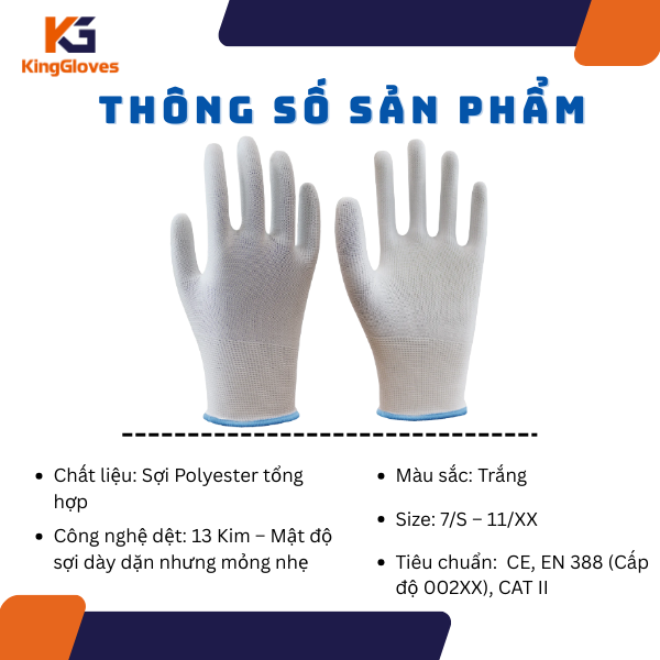 THÔNG SỐ KỸ THUẬT CỦA GĂNG TAY PHÔI KHÔNG NHÚNG KEO 13 KIM POLYESTER TRẮNG