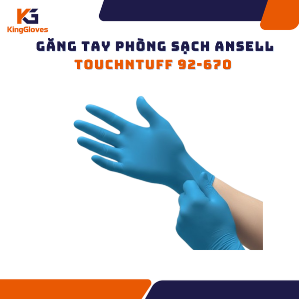 GĂNG TAY PHÒNG SẠCH ANSELL TOUCHNTUFF 92-670