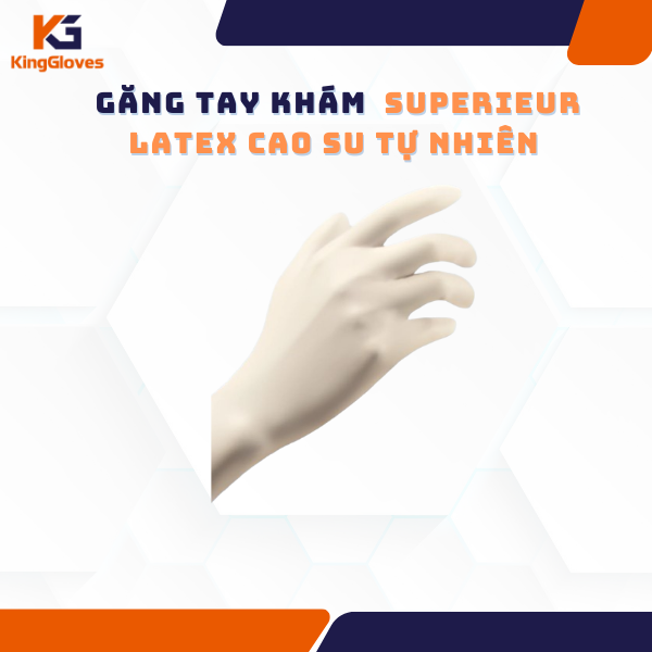 GĂNG TAY KHÁM SUPERIEUR LATEX CAO SU TỰ NHIÊN