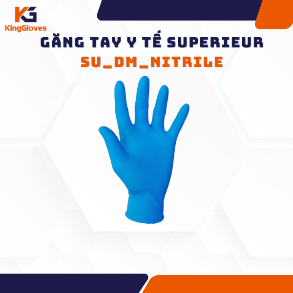 GĂNG TAY Y TẾ SUPERIEUR SU_DM_NITRILE